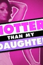 Watch Hotter Than My Daughter 123movieshub